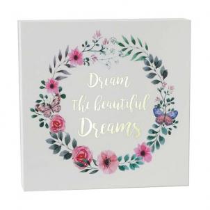 Floral Wreath With Text- Dream The Beautiful Dreams Block Sign