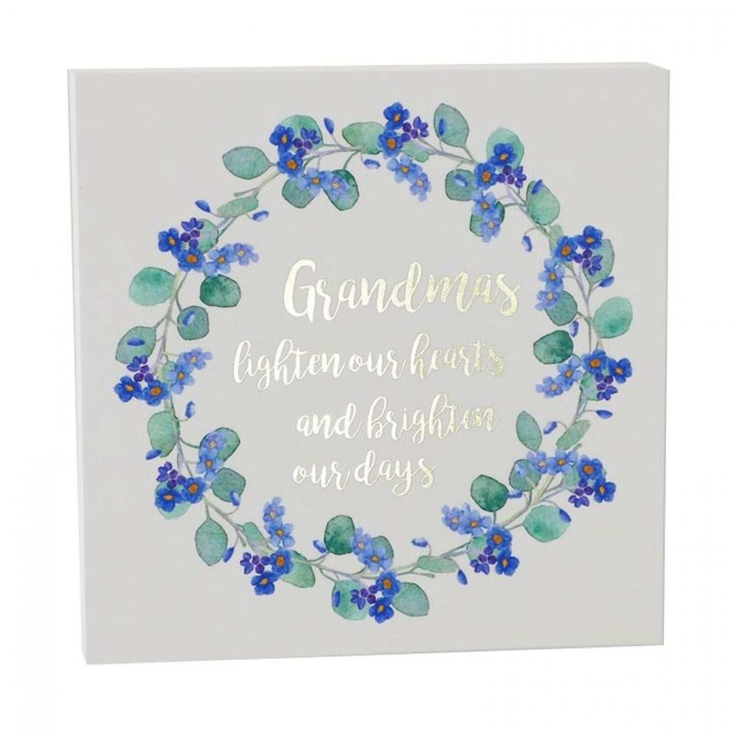 Floral Wreath With Text- Grandmas Lighten Our Hearts And Brighten Our Days Block Sign