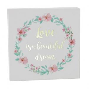 Floral Wreath With Text- Love Is A Beautiful Dream Block Sign