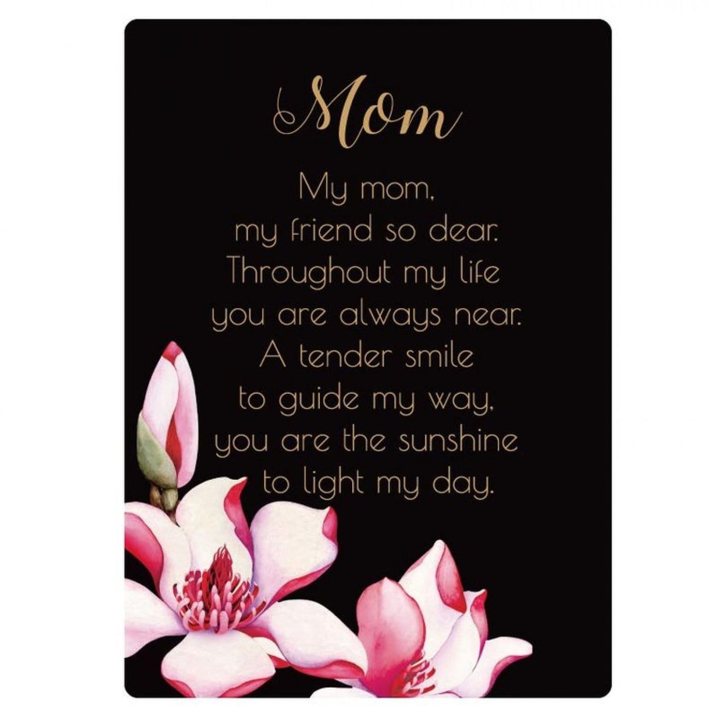 Black With Pink Flowers And Text - Mom Plaque