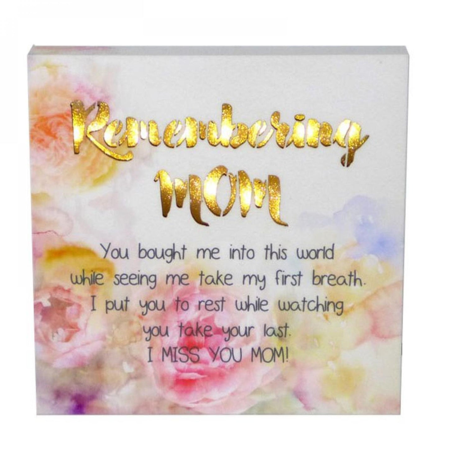 Led With Text-Remembering Mom Block Sign