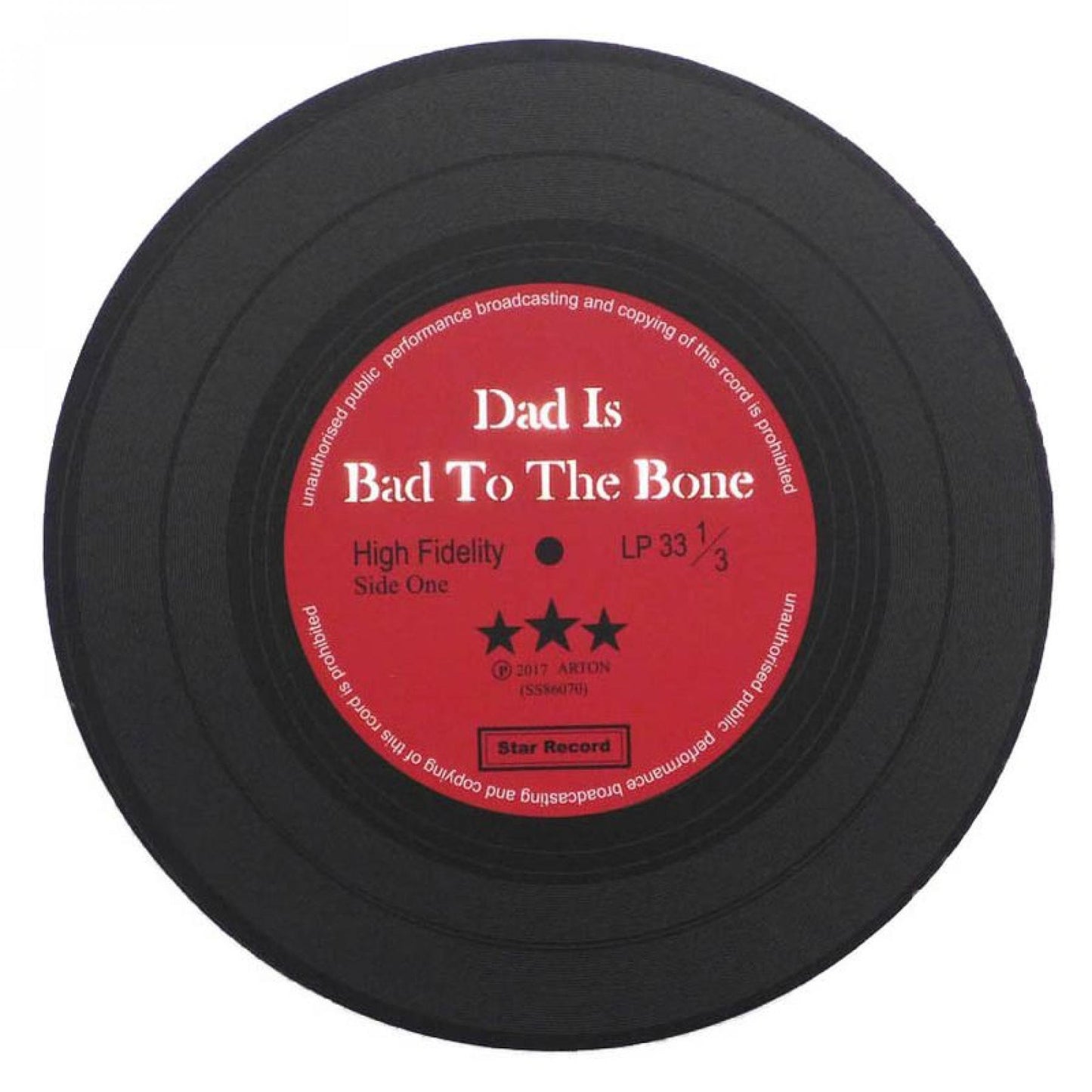 33 1/3 Record- Dad Is Bad To The Bone Block Sign