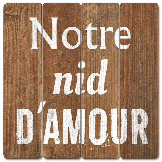 French Text- Notre Nid D' Amour Sign