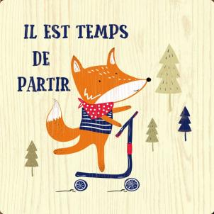 French Text- Fox On A Scooter Il Est Temps De Partir Sign