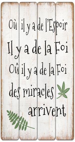 French Text- Miracles Arrivent Sign