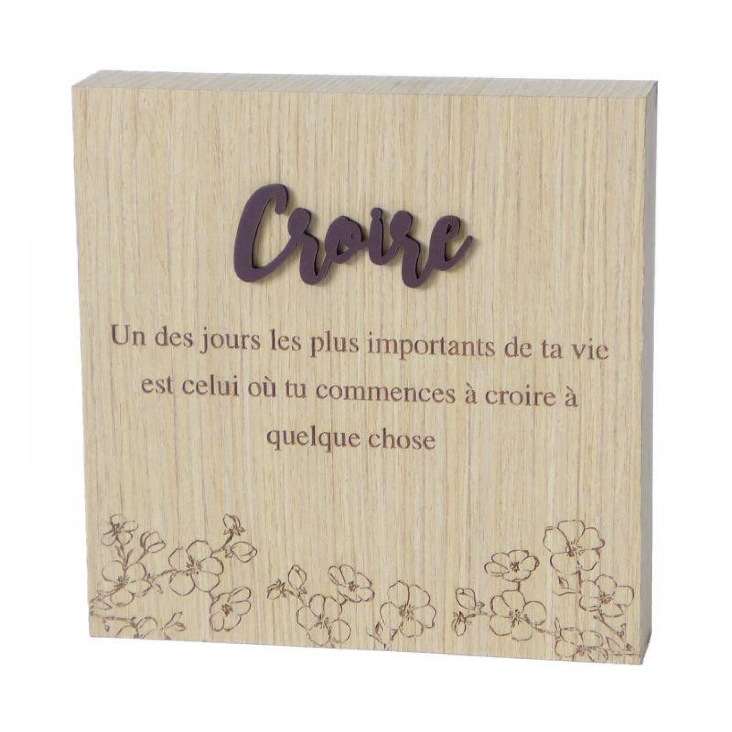 Croire - With Text Block Sign