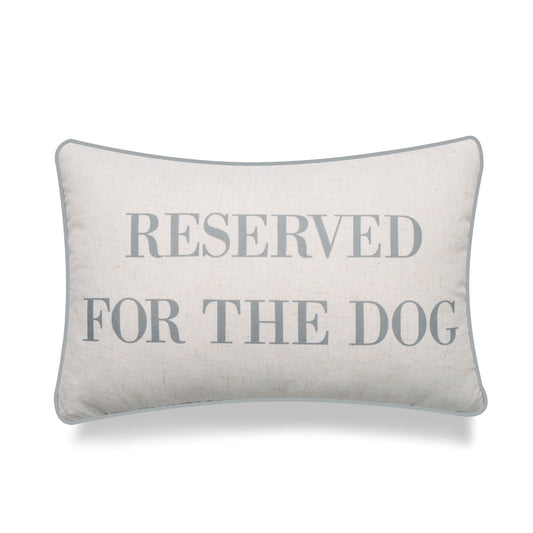 Reserved For The Dog With Feather Down Insert Pillow