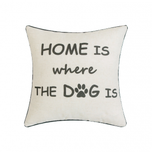 Home Is Where The Dog Is With Feather Down Insert Pillow